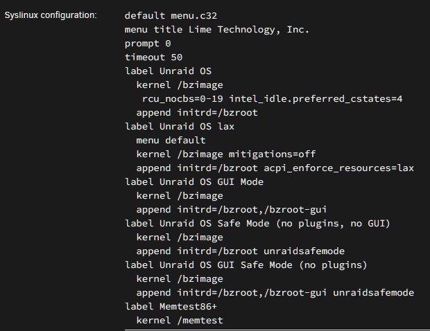 in the Unraid boot USB settings, the configuration has been edited